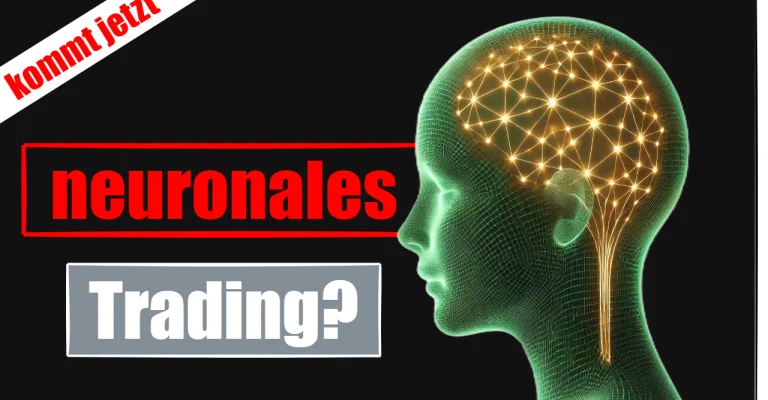 Unfassbar! Wie neuronale Intelligenz deinen Forex-Handel verbessert!